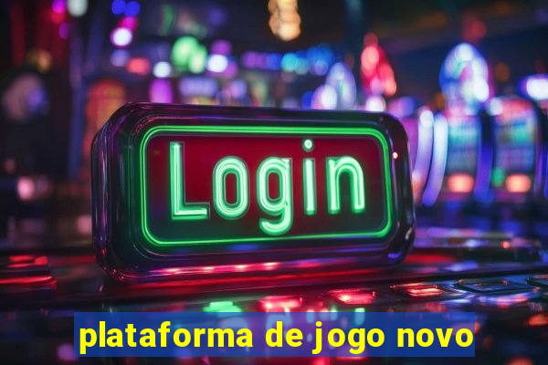 plataforma de jogo novo